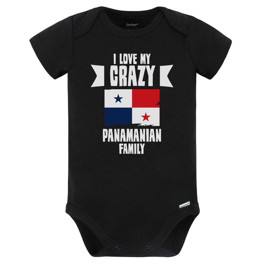 I Love My Crazy Panamanian Family Funny Panama Flag Baby Bodysuit (Black)