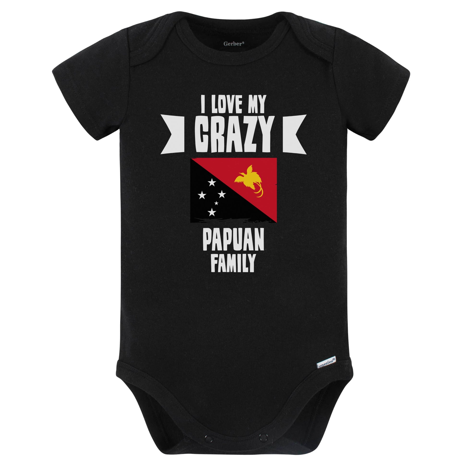 I Love My Crazy Papuan Family Funny Papua New Guinea Flag Baby Bodysuit (Black)