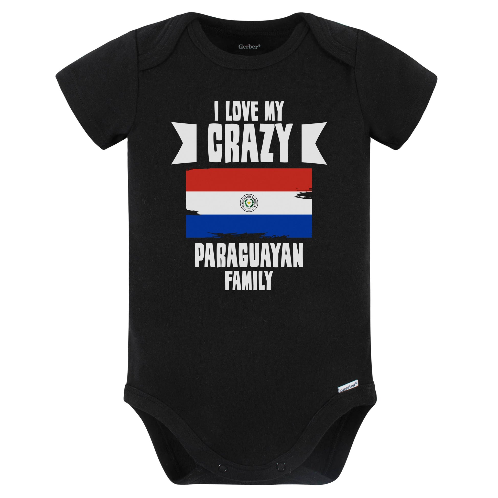 I Love My Crazy Paraguayan Family Funny Paraguay Flag Baby Bodysuit (Black)