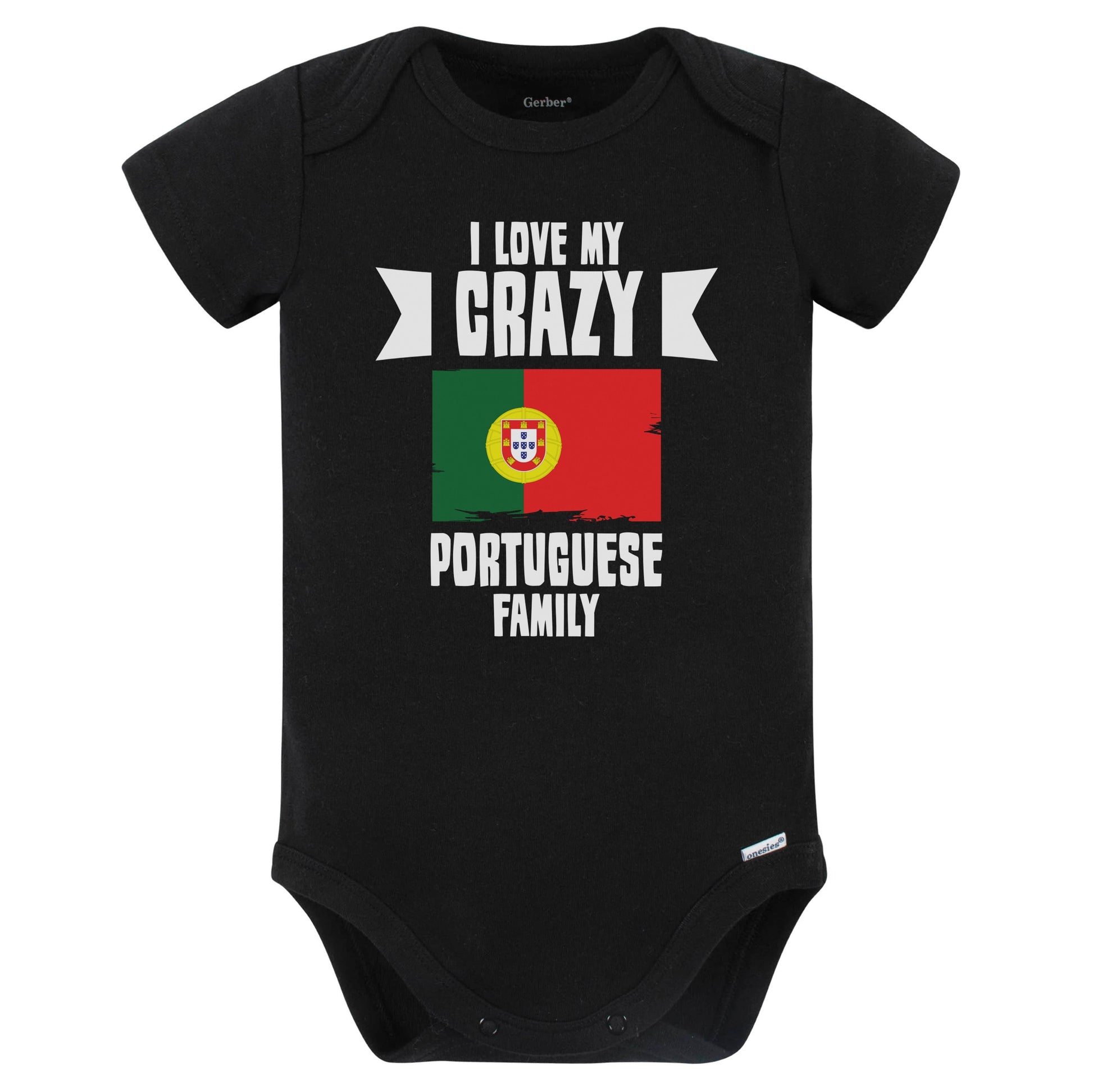 I Love My Crazy Portuguese Family Funny Portugal Flag Baby Bodysuit (Black)