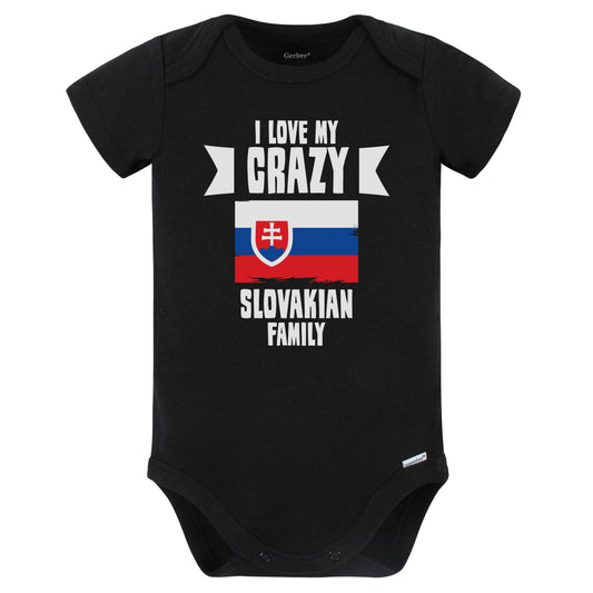 I Love My Crazy Slovakian Family Funny Slovakia Flag Baby Bodysuit (Black)