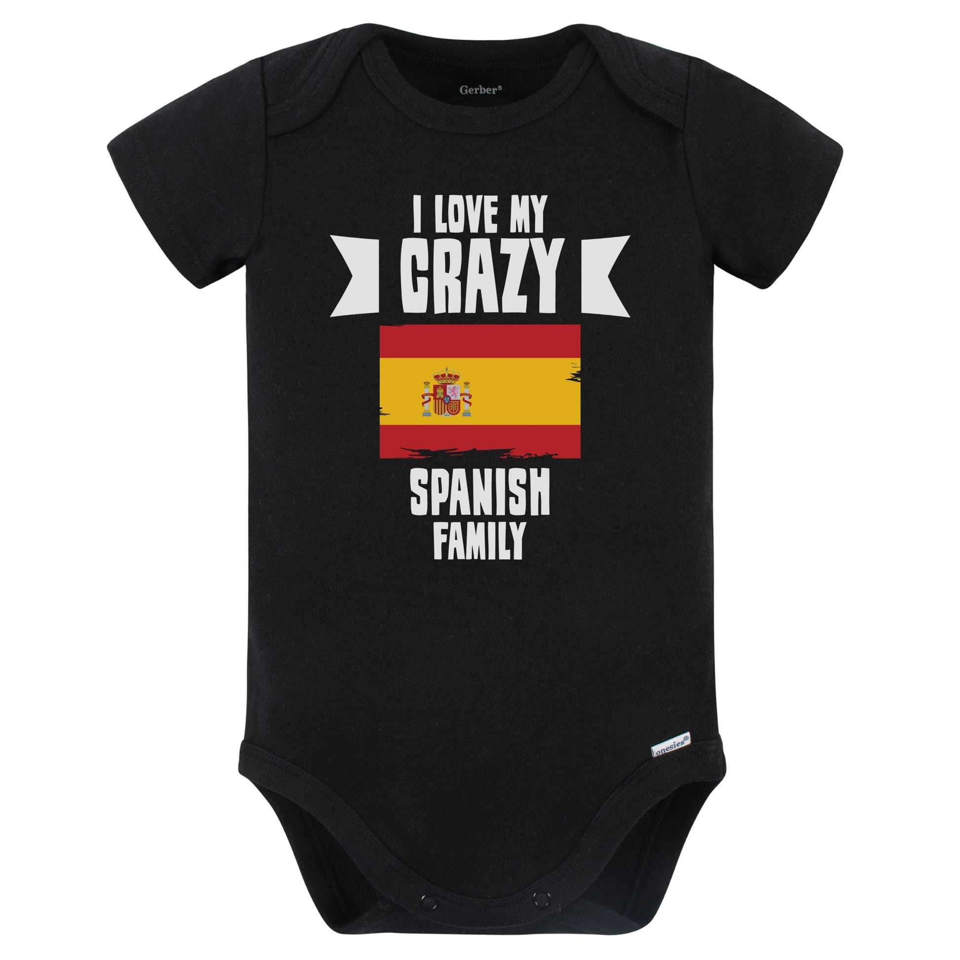 I Love My Crazy Spanish Family Funny Spain Flag Baby Bodysuit (Black)