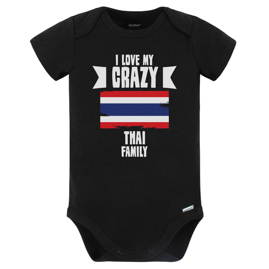 I Love My Crazy Thai Family Funny Thailand Flag Baby Bodysuit (Black)