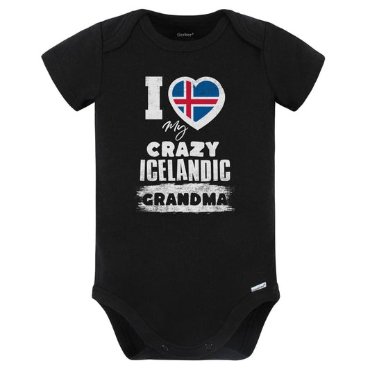 I Love My Crazy Icelandic Grandma Funny Iceland Flag Grandchild Baby Bodysuit (Black)