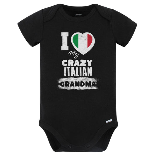 I Love My Crazy Italian Grandma Funny Italy Flag Grandchild Baby Bodysuit (Black)