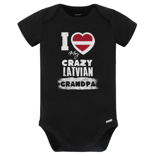I Love My Crazy Latvian Grandpa Funny Latvia Flag Grandchild Baby Bodysuit (Black)