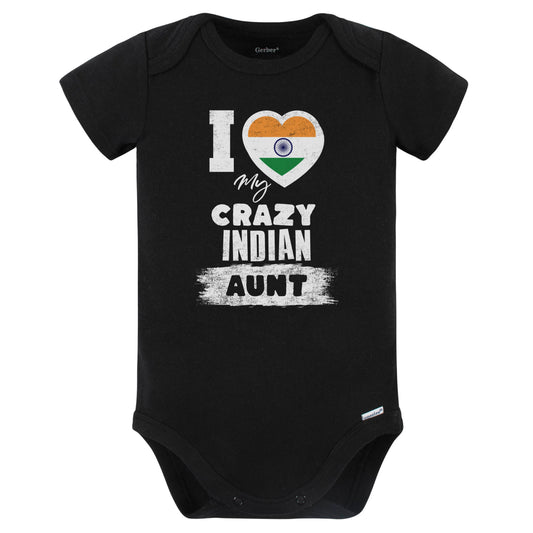 I Love My Crazy Indian Aunt Funny India Flag Niece Nephew Baby Bodysuit (Black)
