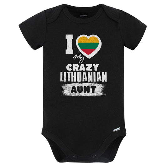 I Love My Crazy Lithuanian Aunt Funny Lithuania Flag Niece Nephew Baby Bodysuit (Black)