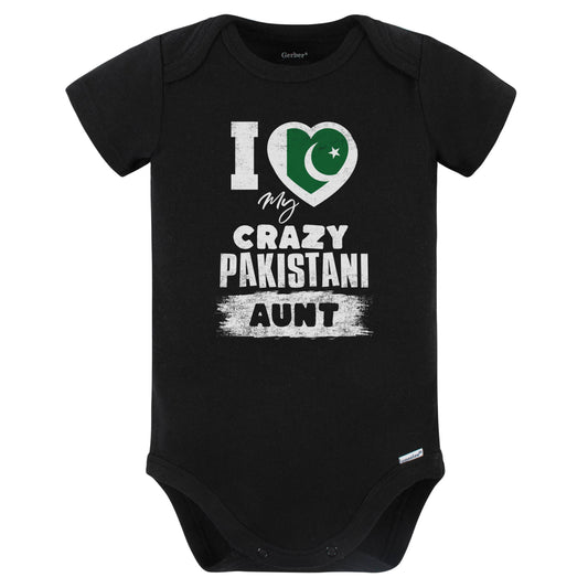 I Love My Crazy Pakistani Aunt Funny Pakistan Flag Niece Nephew Baby Bodysuit (Black)