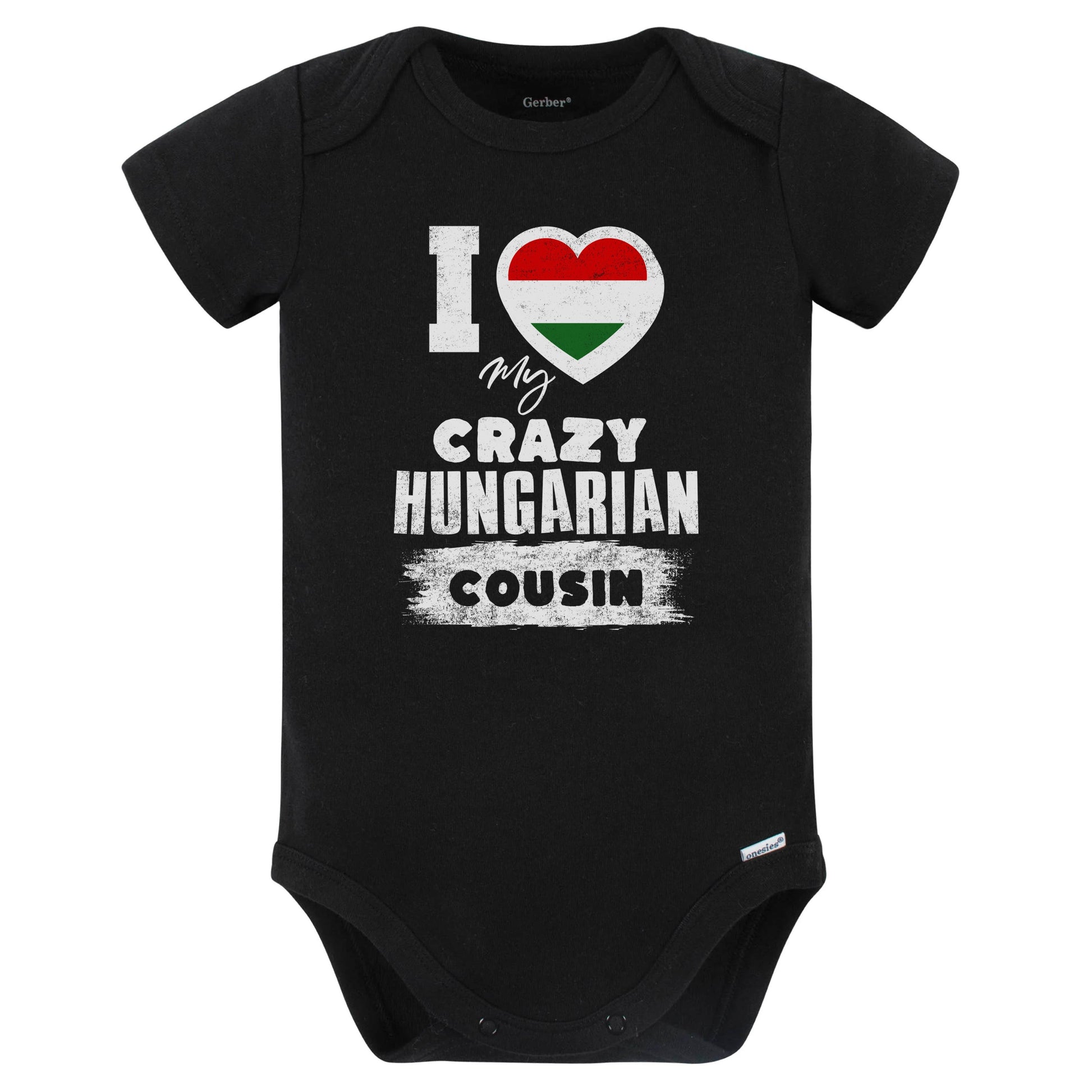 I Love My Crazy Hungarian Cousin Funny Hungary Flag Baby Bodysuit (Black)