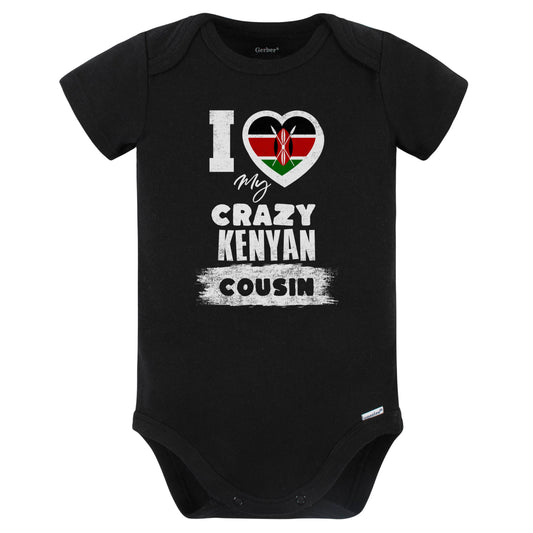 I Love My Crazy Kenyan Cousin Funny Kenya Flag Baby Bodysuit (Black)