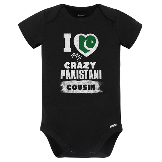 I Love My Crazy Pakistani Cousin Funny Pakistan Flag Baby Bodysuit (Black)