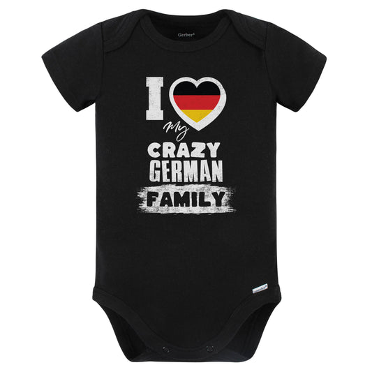 I Love My Crazy German Family Funny Germany Flag Baby Bodysuit (Black)