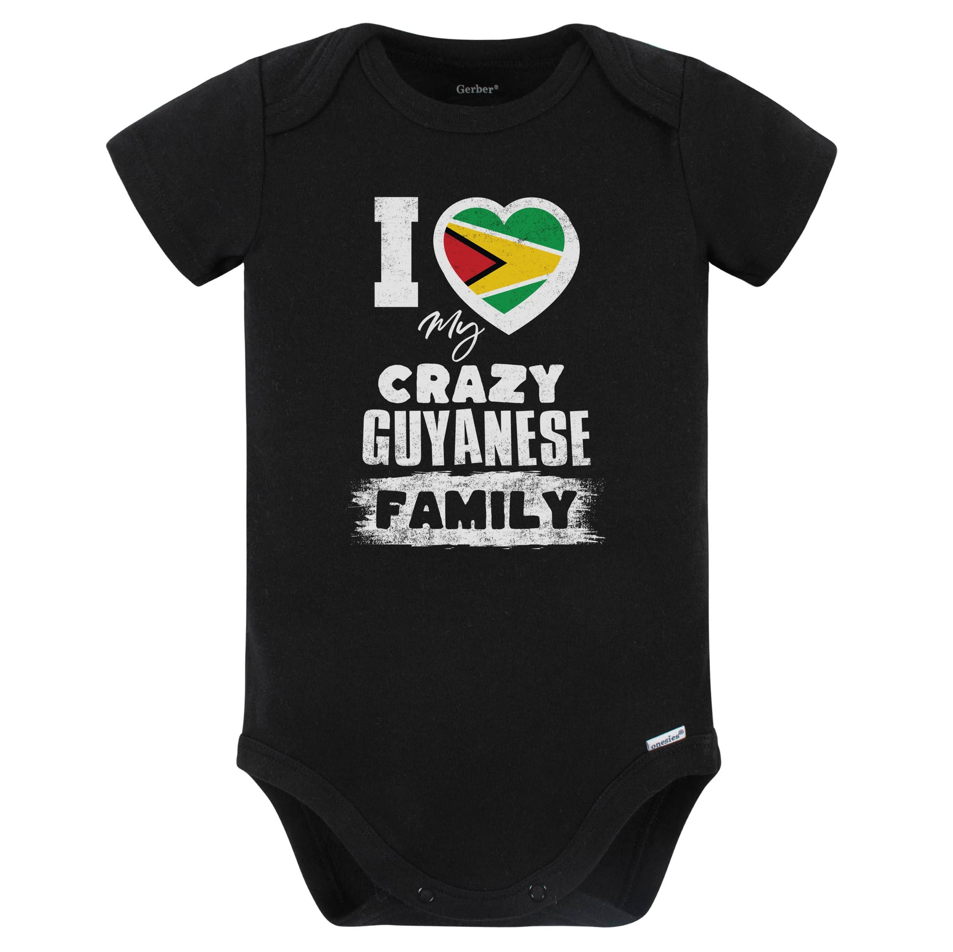 I Love My Crazy Guyanese Family Funny Guyana Flag Baby Bodysuit (Black)