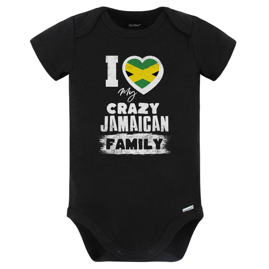 I Love My Crazy Jamaican Family Funny Jamaica Flag Baby Bodysuit (Black)