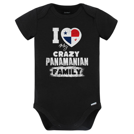 I Love My Crazy Panamanian Family Funny Panama Flag Baby Bodysuit (Black)