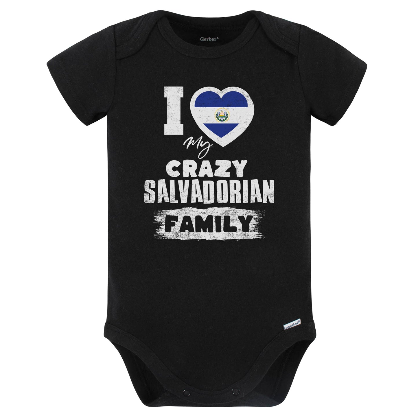 I Love My Crazy Salvadorian Family Funny El Salvador Flag Baby Bodysuit (Black)