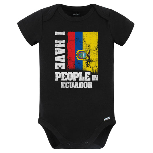 I Have People In Ecuador Ecuadorian Flag Baby Bodysuit (Black)