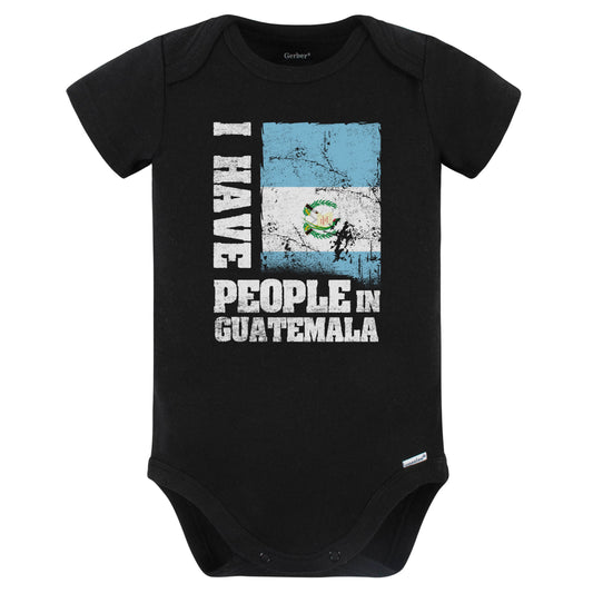 I Have People In Guatemala Guatemalan Flag Baby Bodysuit (Black)