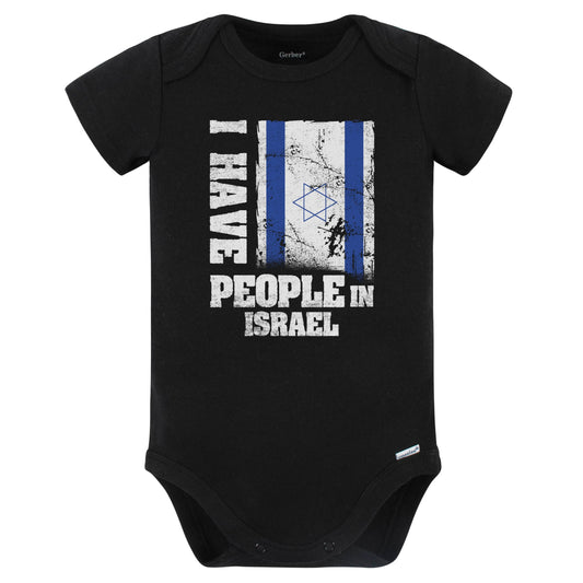 I Have People In Israel Israeli Flag Baby Bodysuit (Black)