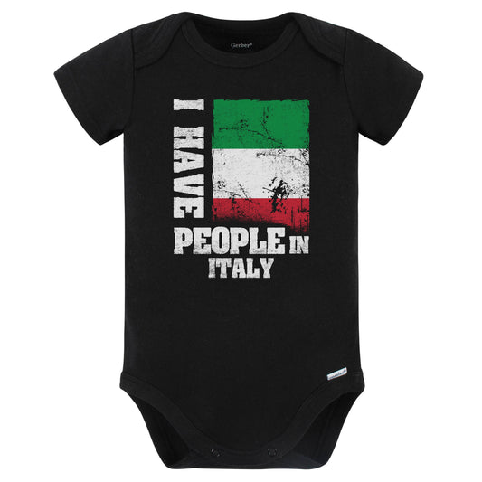 I Have People In Italy Italian Flag Baby Bodysuit (Black)