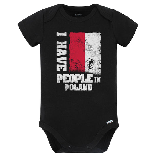 I Have People In Poland Polish Flag Baby Bodysuit (Black)