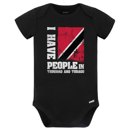 I Have People In Trinidad and Tobago Trinidadian Flag Baby Bodysuit (Black)