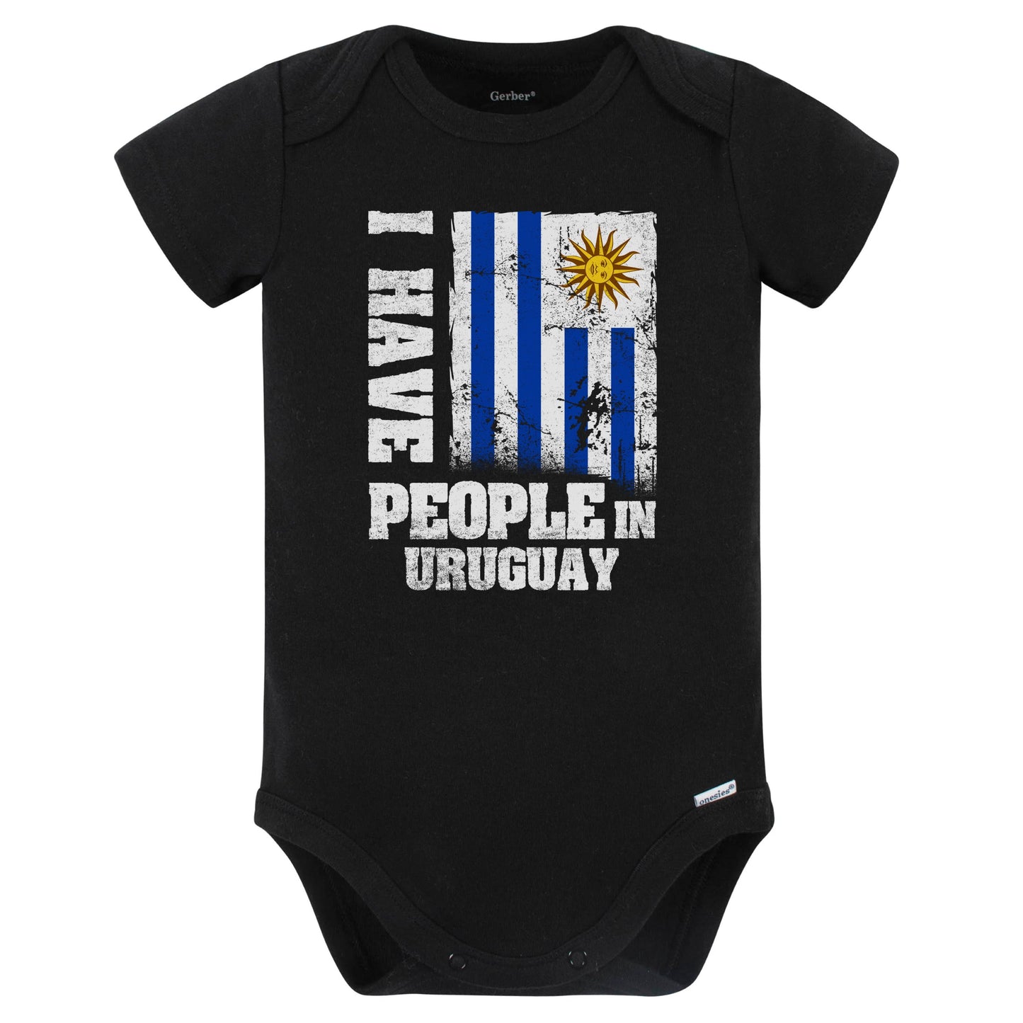 I Have People In Uruguay Uruguayan Flag Baby Bodysuit (Black)