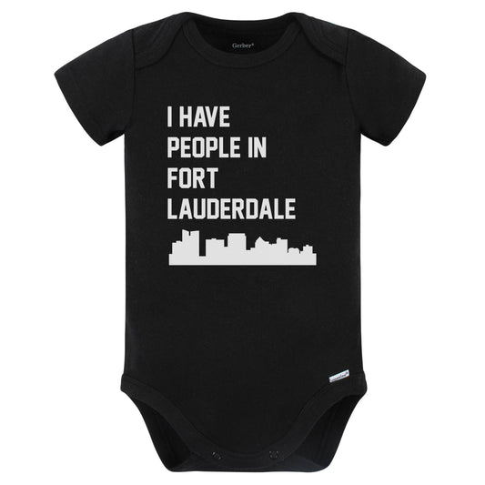 I Have People In Fort Lauderdale Florida Skyline Baby Bodysuit (Black)