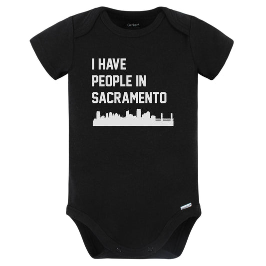 I Have People In Sacramento California Skyline Baby Bodysuit (Black)