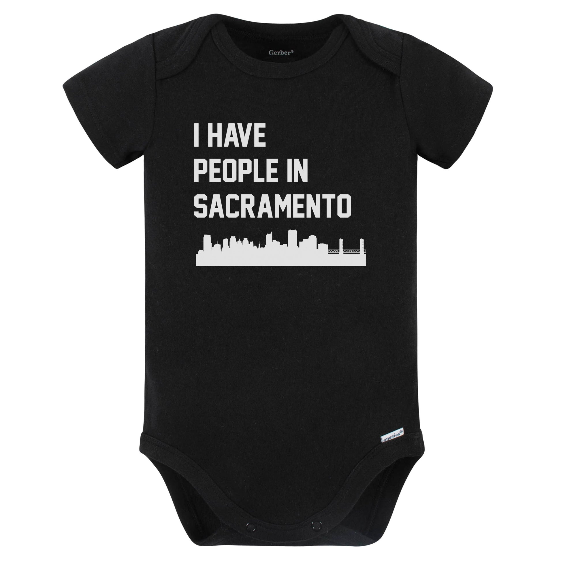 I Have People In Sacramento California Skyline Baby Bodysuit (Black)
