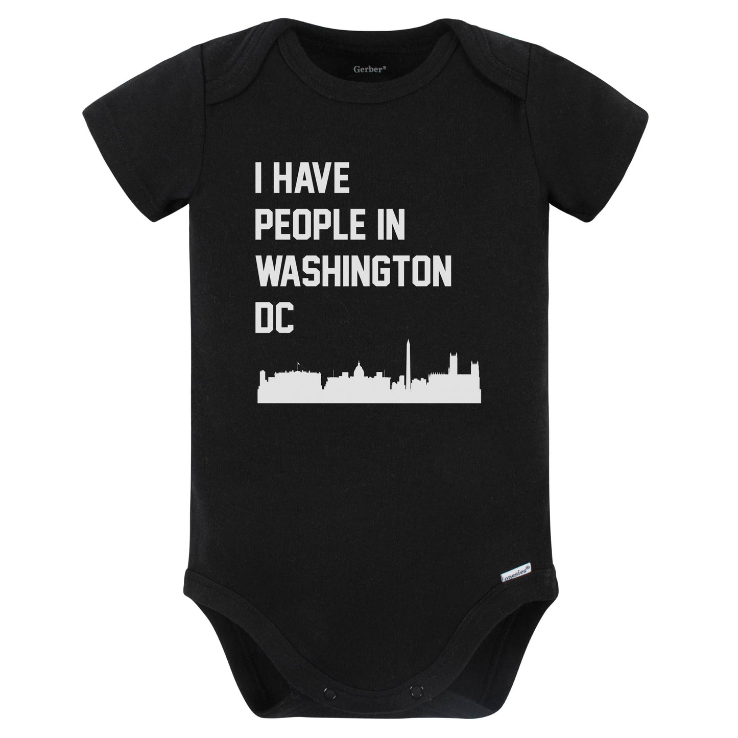 I Have People In Washington DC Skyline Baby Bodysuit (Black)