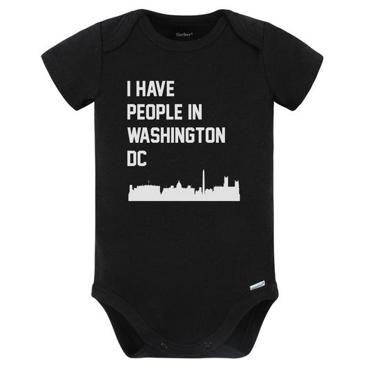 I Have People In Washington DC Skyline Baby Bodysuit (Black)
