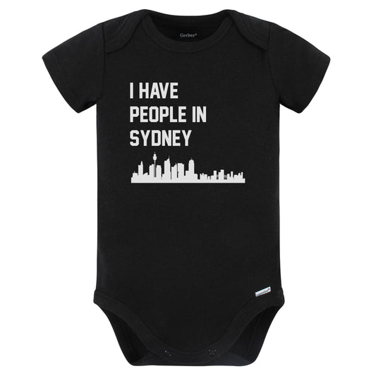 I Have People In Sydney Australia Skyline Baby Bodysuit (Black)