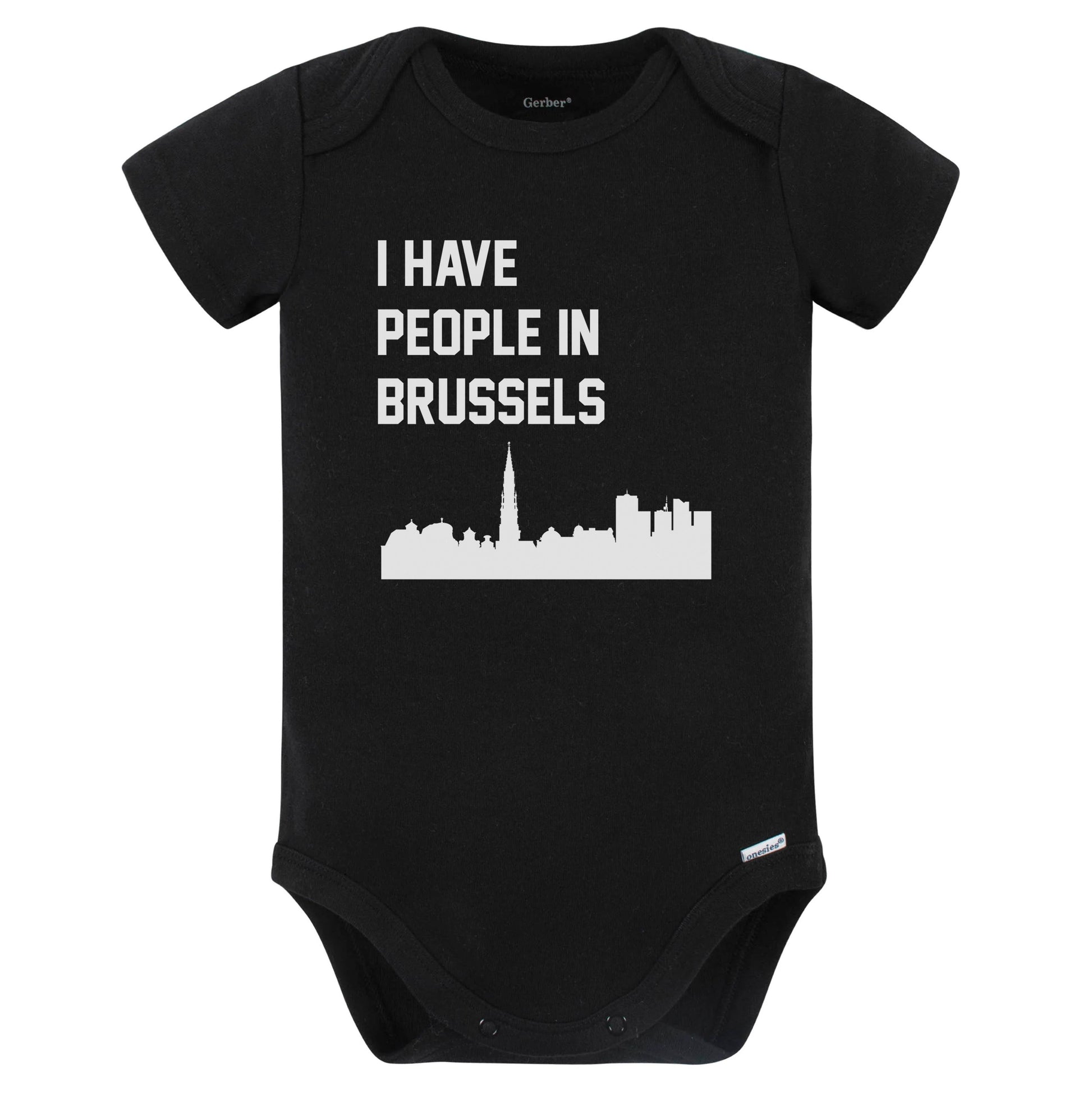 I Have People In Brussels Belgium Skyline Baby Bodysuit (Black)