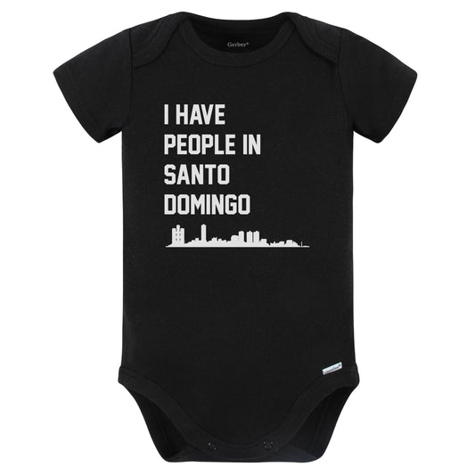 I Have People In Santo Domingo Dominican Republic Skyline Baby Bodysuit (Black)