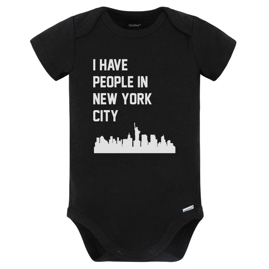 I Have People In New York City New York Skyline Baby Bodysuit (Black)