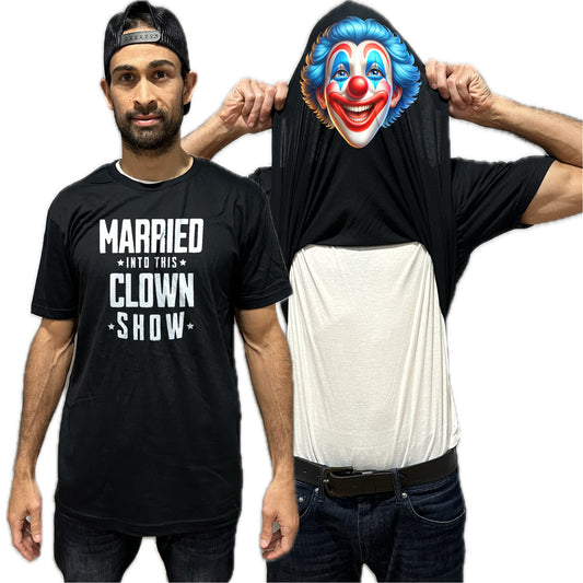 Married into this Clown Show Flip Shirt - Funny Clown Face T-Shirt Flip Tee