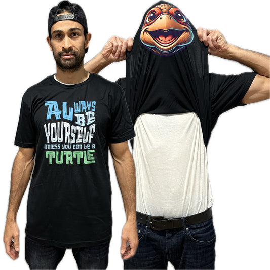 Always Be Yourself Unless You Can Be A Turtle Flip Shirt - Funny Animal Face T-Shirt Flip Tee