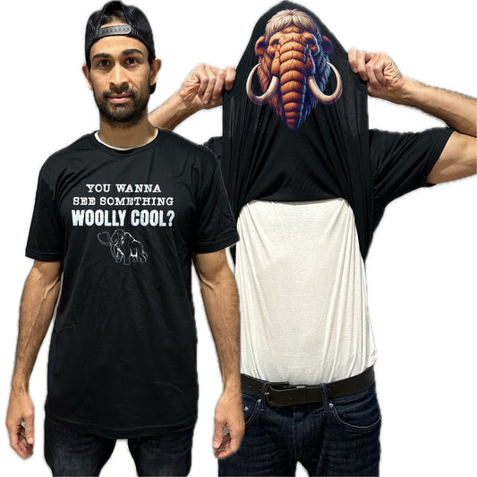 You Wanna See Something Woolly Cool Funny Flip Shirt - Woolly Mammoth T-Shirt