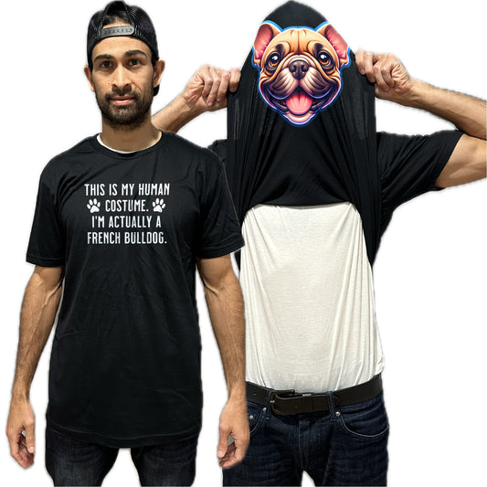 I'm Really A French Bulldog Flip Shirt - Funny Dog Owner T-Shirt Flip Tee