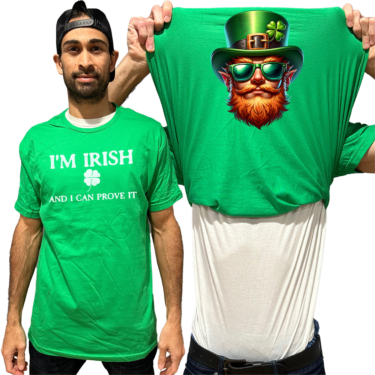 I'm Irish And I Can Prove It Leprechaun Flip Shirt - St. Patrick's Day T-Shirt