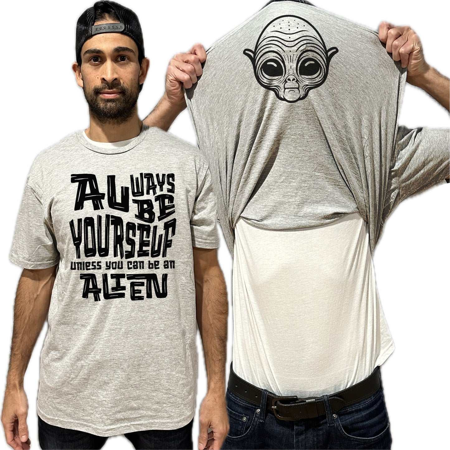 Always Be Yourself Unless You Can Be An Alien Flip Shirt - Funny Martian Face Flip Tee T-Shirt
