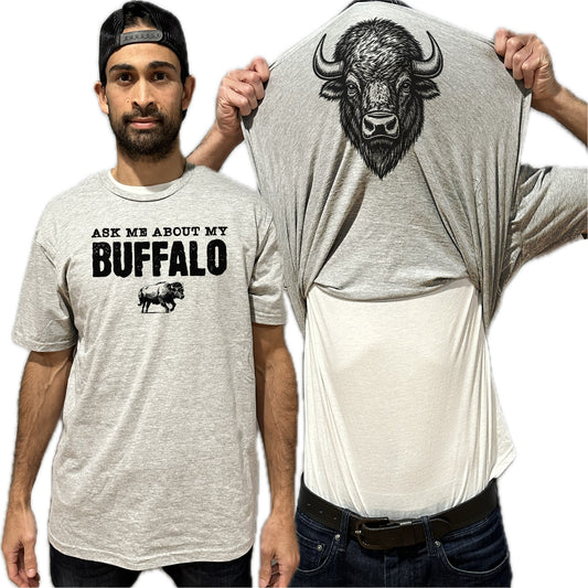 Ask Me About My Buffalo Flip Shirt - Funny Bison T-Shirt - Adult and Youth Sizes