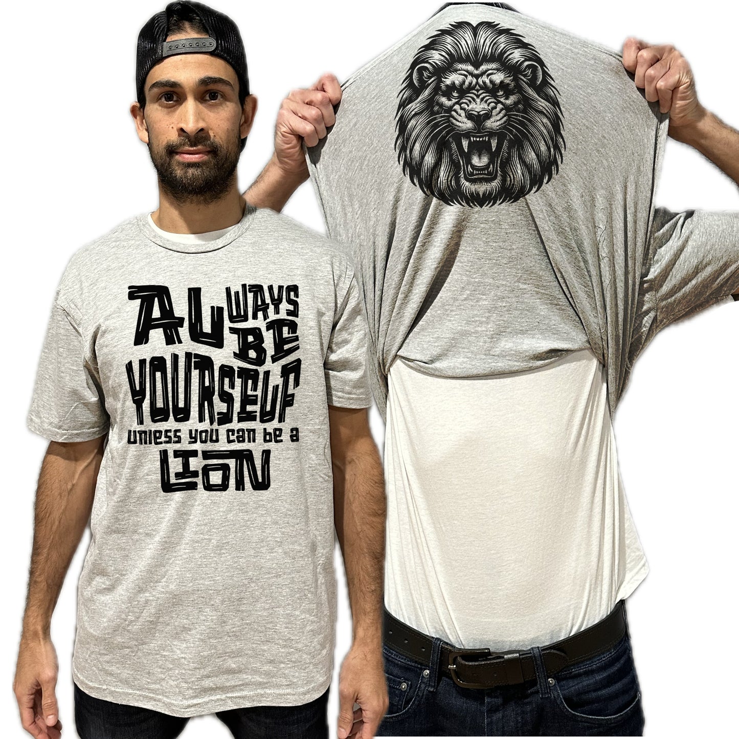 Always Be Yourself Unless You Can Be A Lion Funny Flip Shirt