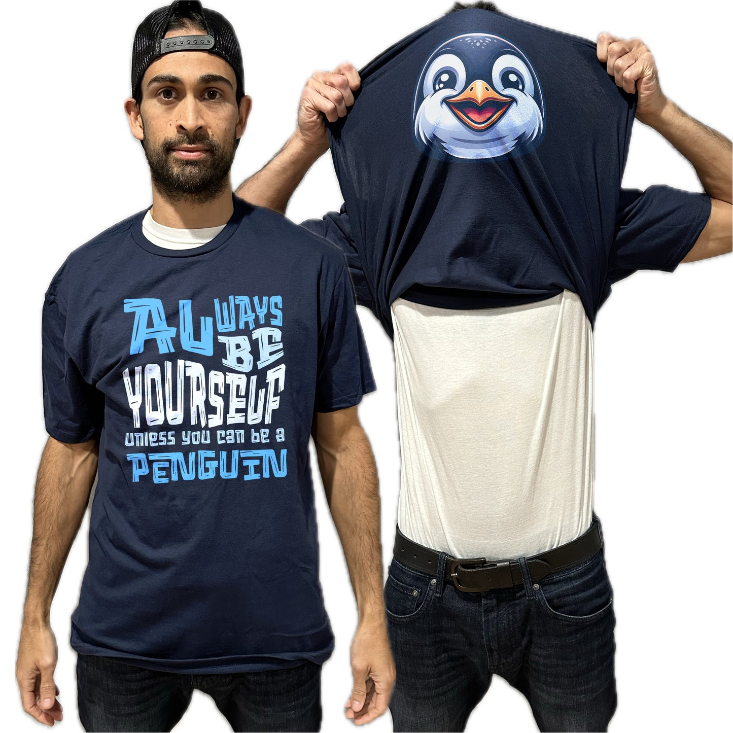 Always Be Yourself Unless You Can Be A Penguin Flip Shirt - Funny Penguin Face T-Shirt Flip Tee