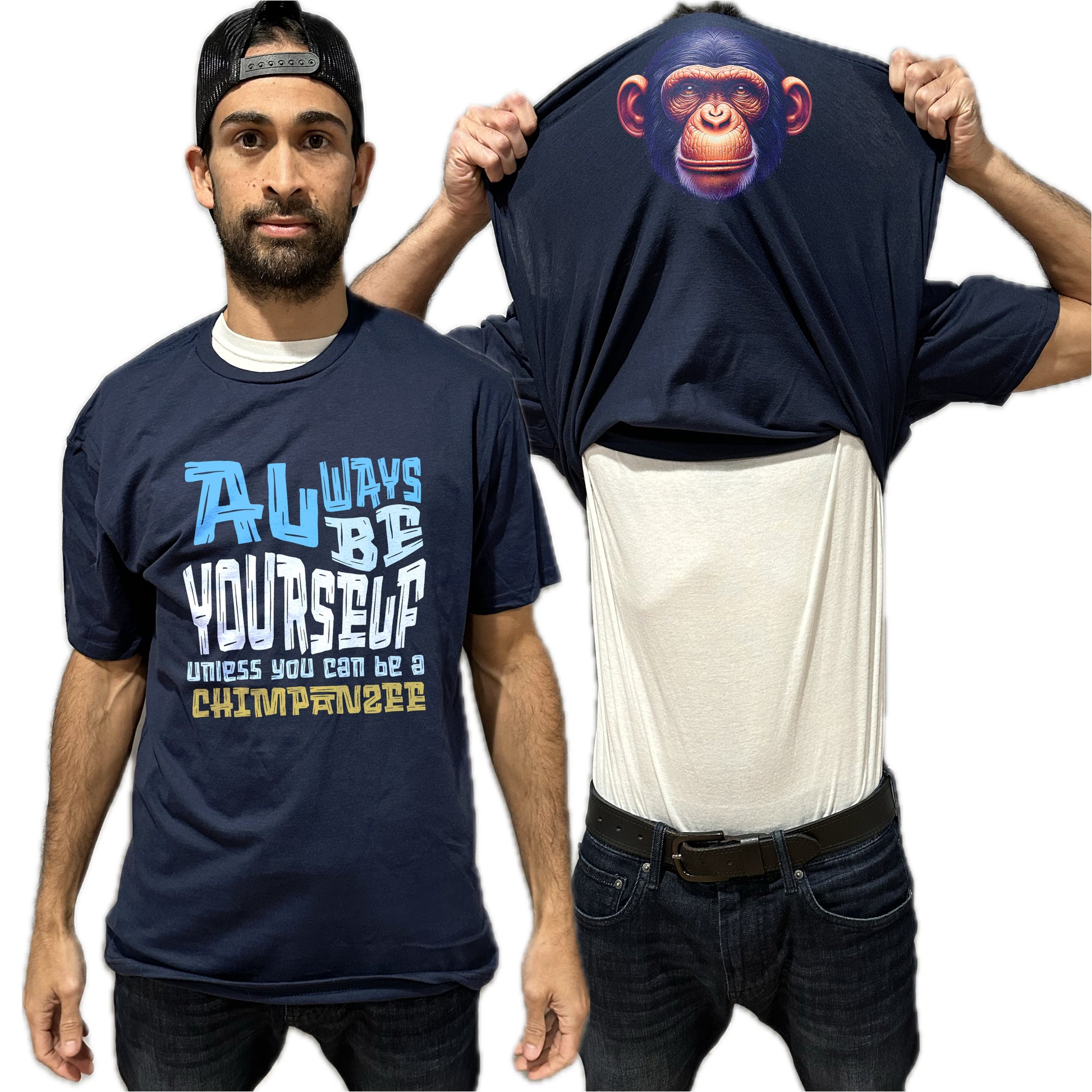 Always Be Yourself Unless You Can Be A Chimpanzee Flip Shirt - Funny Monkey Chimp Face T-Shirt Flip Tee