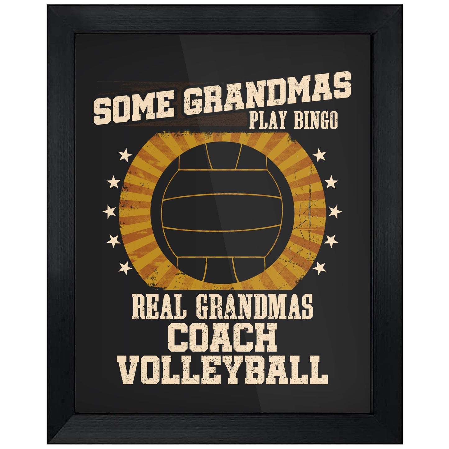 Some Grandmas Play Bingo Real Grandmas Coach Volleyball Funny 8"x10" Wall Art Print