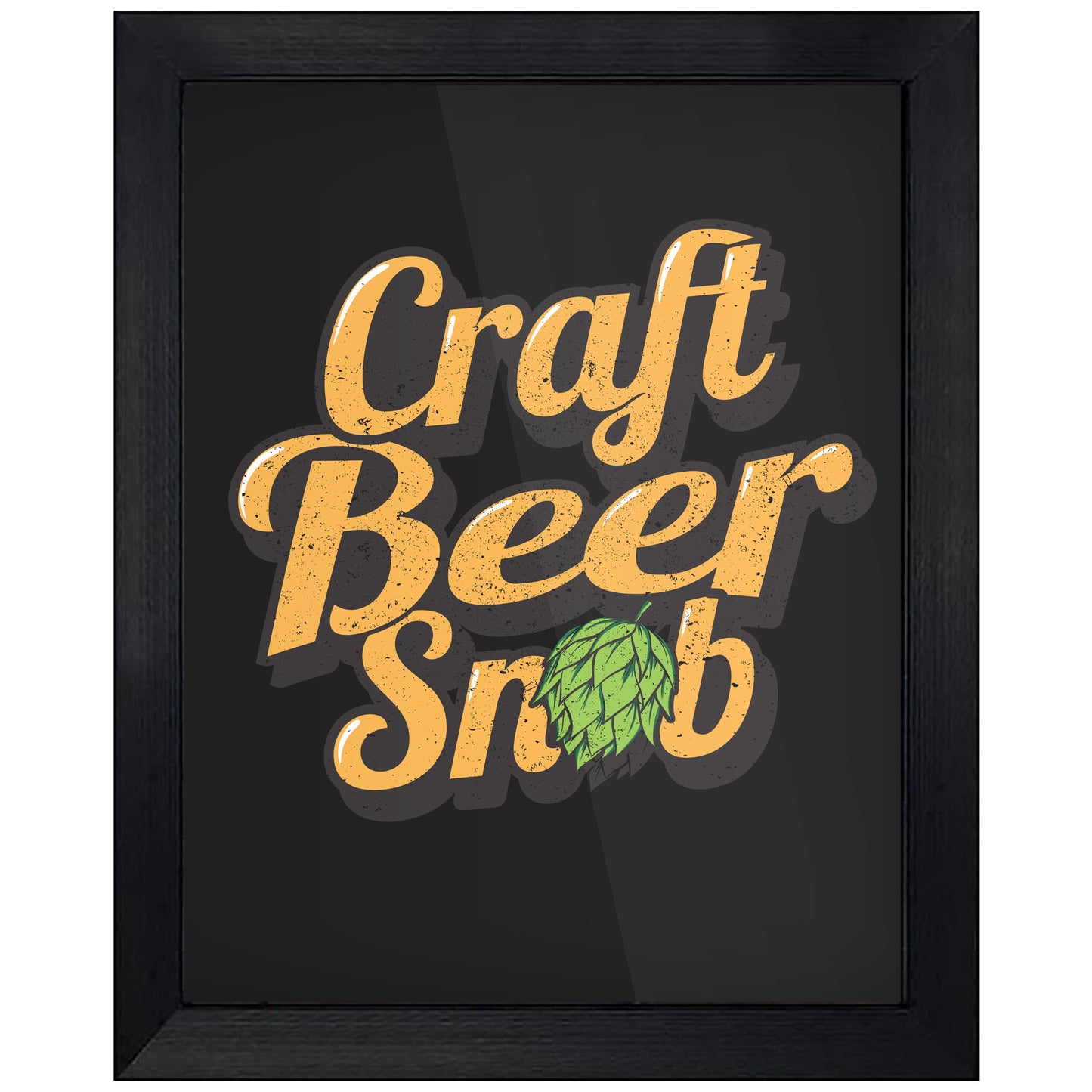Craft Beer Snob Funny Craft Beer 8"x10" Wall Art Print