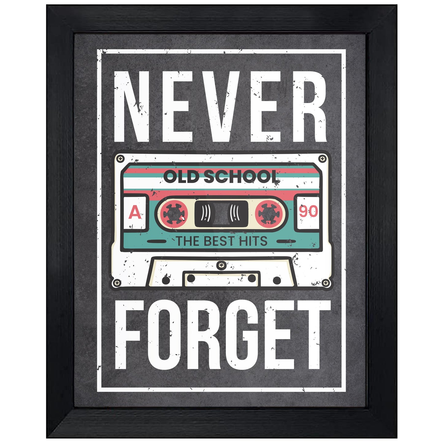 Never Forget Cassette Tape Funny 1990's Retro 8"x10" Wall Art Print